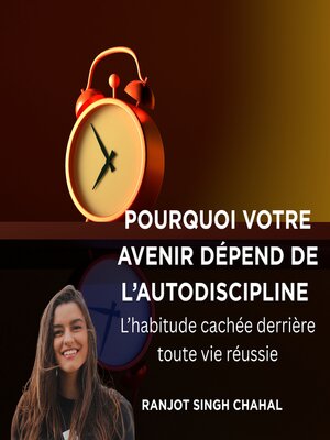cover image of Pourquoi votre avenir dépend de l'autodiscipline